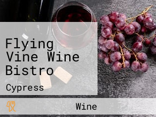 Flying Vine Wine Bistro