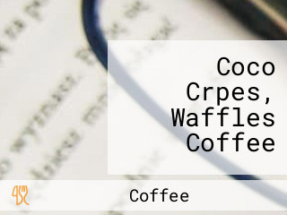 Coco Crpes, Waffles Coffee