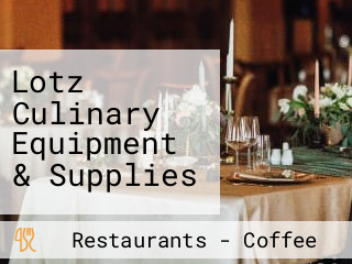 Lotz Culinary Equipment & Supplies