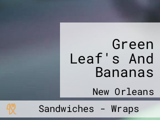 Green Leaf's And Bananas