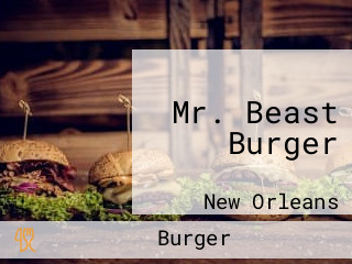 Mr. Beast Burger