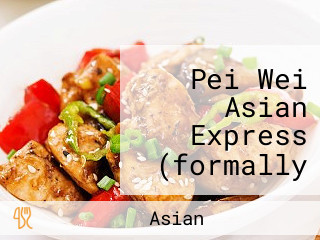 Pei Wei Asian Express (formally Mandarin Express)