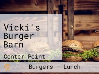 Vicki's Burger Barn