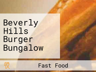 Beverly Hills Burger Bungalow