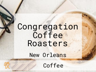 Congregation Coffee Roasters