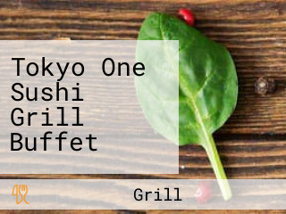 Tokyo One Sushi Grill Buffet