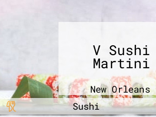 V Sushi Martini