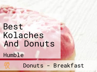 Best Kolaches And Donuts