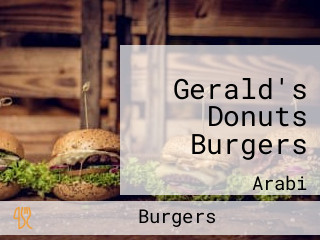 Gerald's Donuts Burgers