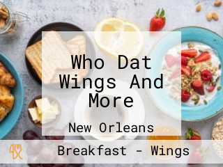 Who Dat Wings And More