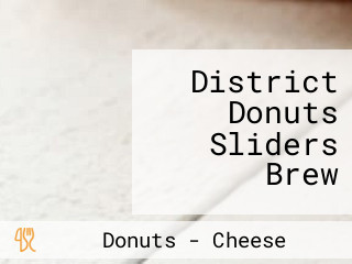 District Donuts Sliders Brew