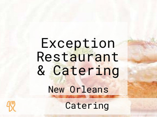 Exception Restaurant & Catering