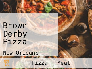 Brown Derby Pizza