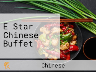 E Star Chinese Buffet