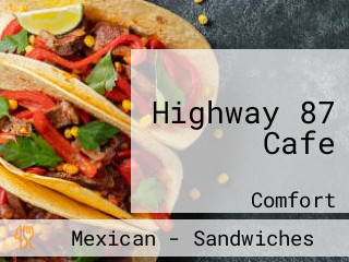 Highway 87 Cafe