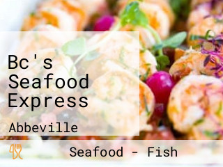 Bc's Seafood Express