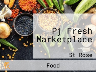 Pj Fresh Marketplace