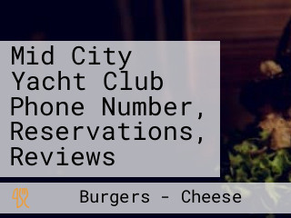 Mid City Yacht Club Phone Number, Reservations, Reviews