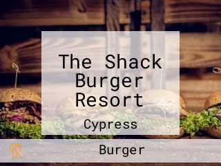 The Shack Burger Resort