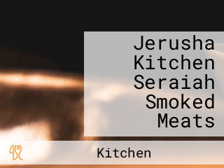 Jerusha Kitchen Seraiah Smoked Meats