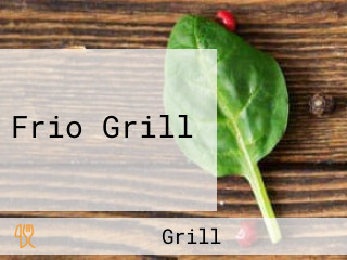 Frio Grill