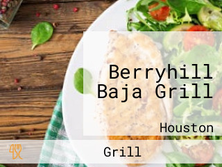 Berryhill Baja Grill