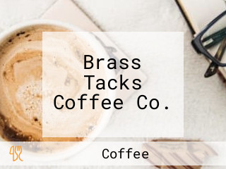 Brass Tacks Coffee Co.