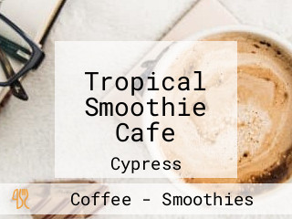 Tropical Smoothie Cafe