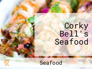 Corky Bell's Seafood