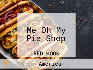 Me Oh My Pie Shop