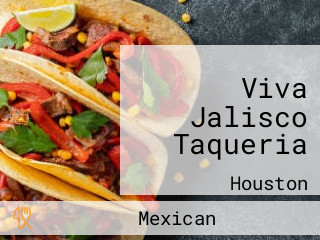 Viva Jalisco Taqueria