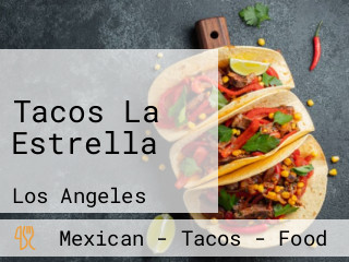 Tacos La Estrella