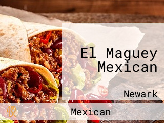 El Maguey Mexican