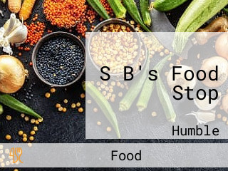 S B's Food Stop