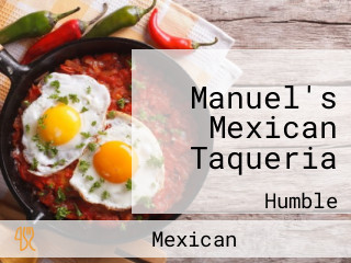 Manuel's Mexican Taqueria