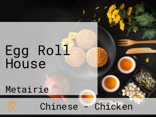 Egg Roll House