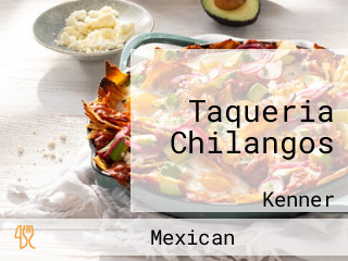 Taqueria Chilangos