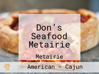 Don’s Seafood Metairie