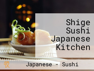 Shige Sushi Japanese Kitchen