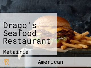 Drago's  Seafood Restaurant