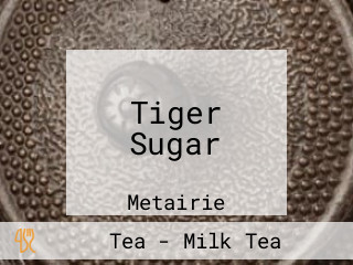 Tiger Sugar