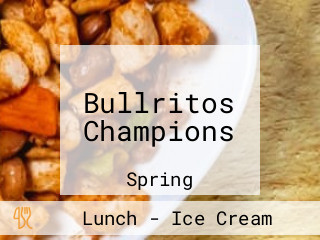 Bullritos Champions