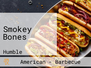 Smokey Bones