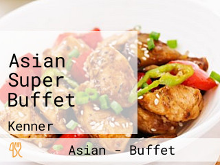 Asian Super Buffet