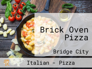 Brick Oven Pizza