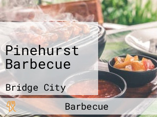 Pinehurst Barbecue