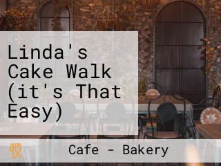 Linda's Cake Walk (it's That Easy)