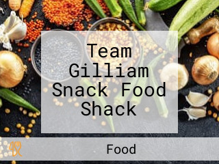 Team Gilliam Snack Food Shack