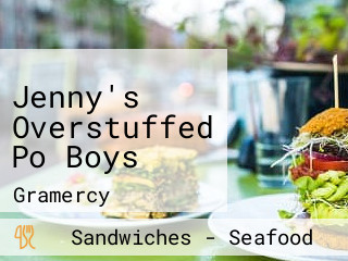 Jenny's Overstuffed Po Boys