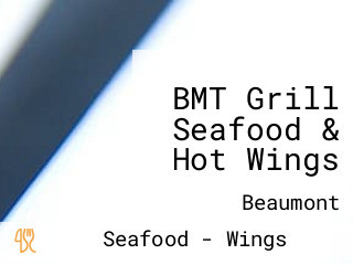 BMT Grill Seafood & Hot Wings